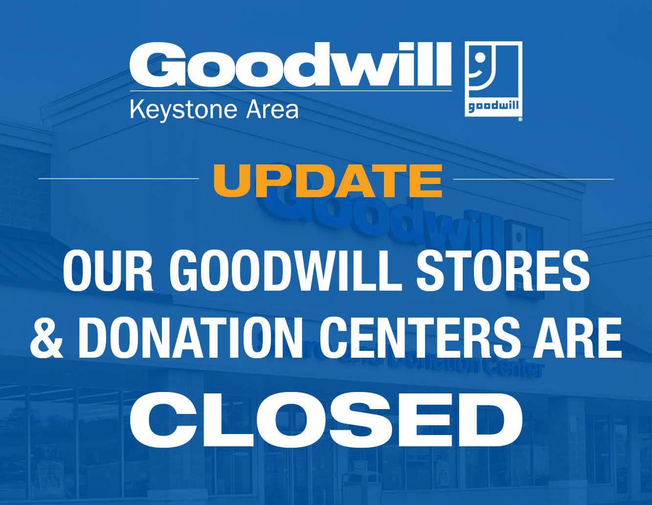 Goodwill Stores & Donation Centers CLOSED